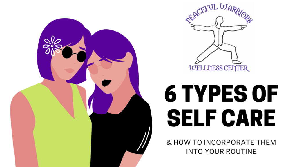 6 Types of Self Care